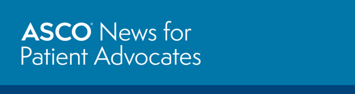 ASCO News for Patient Advocates
