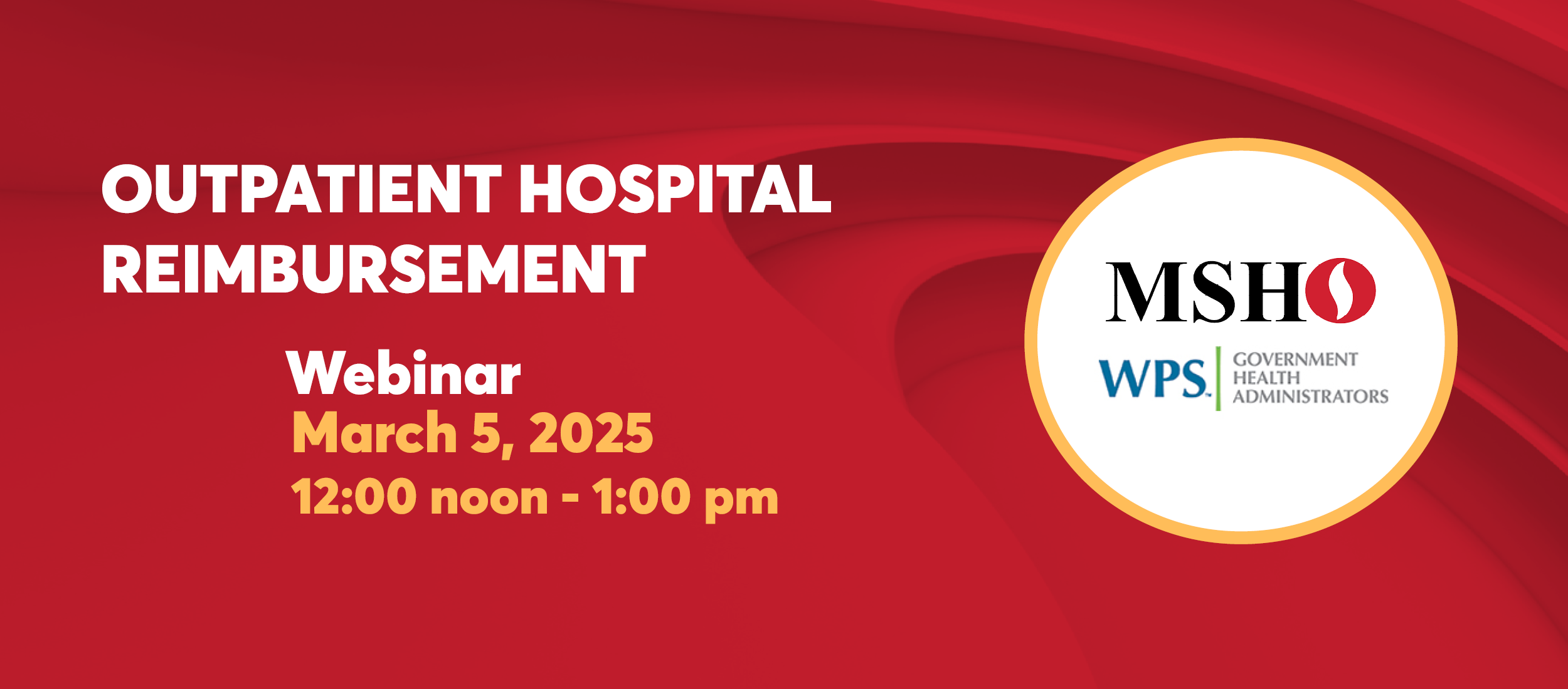 MSHO & WPS Outpatient Hospital Reimbursement